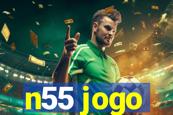 n55 jogo